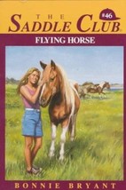 Flying Horse by Bonnie Bryant - Very Good - £8.54 GBP