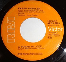 Karen Wheeler 45 RPM - A Woman In Love / Born To Love &amp; Satisfy NM VG++ E4 - £3.12 GBP