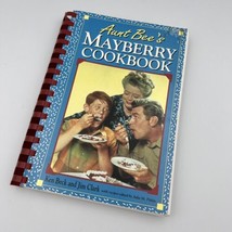 Aunt Bee&#39;s Mayberry Cookbook Spiral Bound by Kenneth Beck and Jim Clark - £7.37 GBP