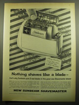 1960 Sunbeam Shavemaster Shaver Advertisement - Nothing shaves like a blade - $14.99