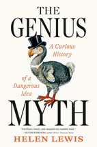 The Genius Myth: A Curious History of a Dangerous Idea [Hardcover] Lewis... - $350.84 MXN