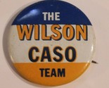 Vintage Wilson Caso Team Campaign Pinback Button J3 - £3.87 GBP