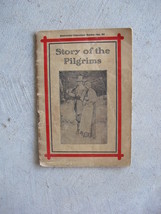 Early 1900s Booklet The Story of the Pilgrims by Ella Powers - £14.79 GBP