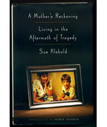 &quot;A MOTHER&#39;S RECKONING&quot; by Sue Klebold. FIRST EDITION. - £8.65 GBP