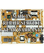 Mail-in Repair Service Samsung BN44-00424A Power Supply - £93.03 GBP