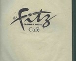 The Fitz Casino &amp; Hotel Cafe Menu Tunica Mississippi 2006 - £14.71 GBP