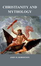 Christianity and Mythology [Hardcover] - £36.26 GBP