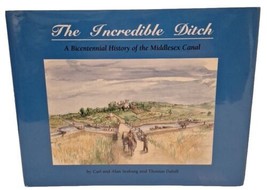 The Incredible Ditch. A Bicentennial History Of The Middlesex Canal. F HC/F Dj - £28.48 GBP