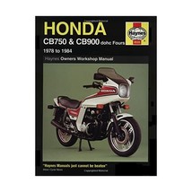 Honda Cb750&amp;Cb900 Dohc Fours 749Cc-901Cc. 1978 to 1984 Owners Workshop Manual Sh - £45.56 GBP