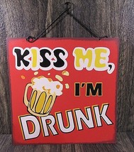 Kiss Me, I&#39;m Drunk Red Beer Tin Sign Mancave Wall Bar Patio Decor 11.5&quot;X... - £10.93 GBP