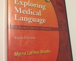 Exploring Medical Language: A Student-Directed Approach, 6th Edition - $9.90