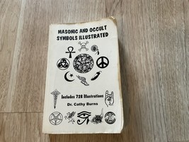 Masonic and Occult Symbols Illustrated by Dr. Cathy Burns (Sharing, 1998) - £59.45 GBP