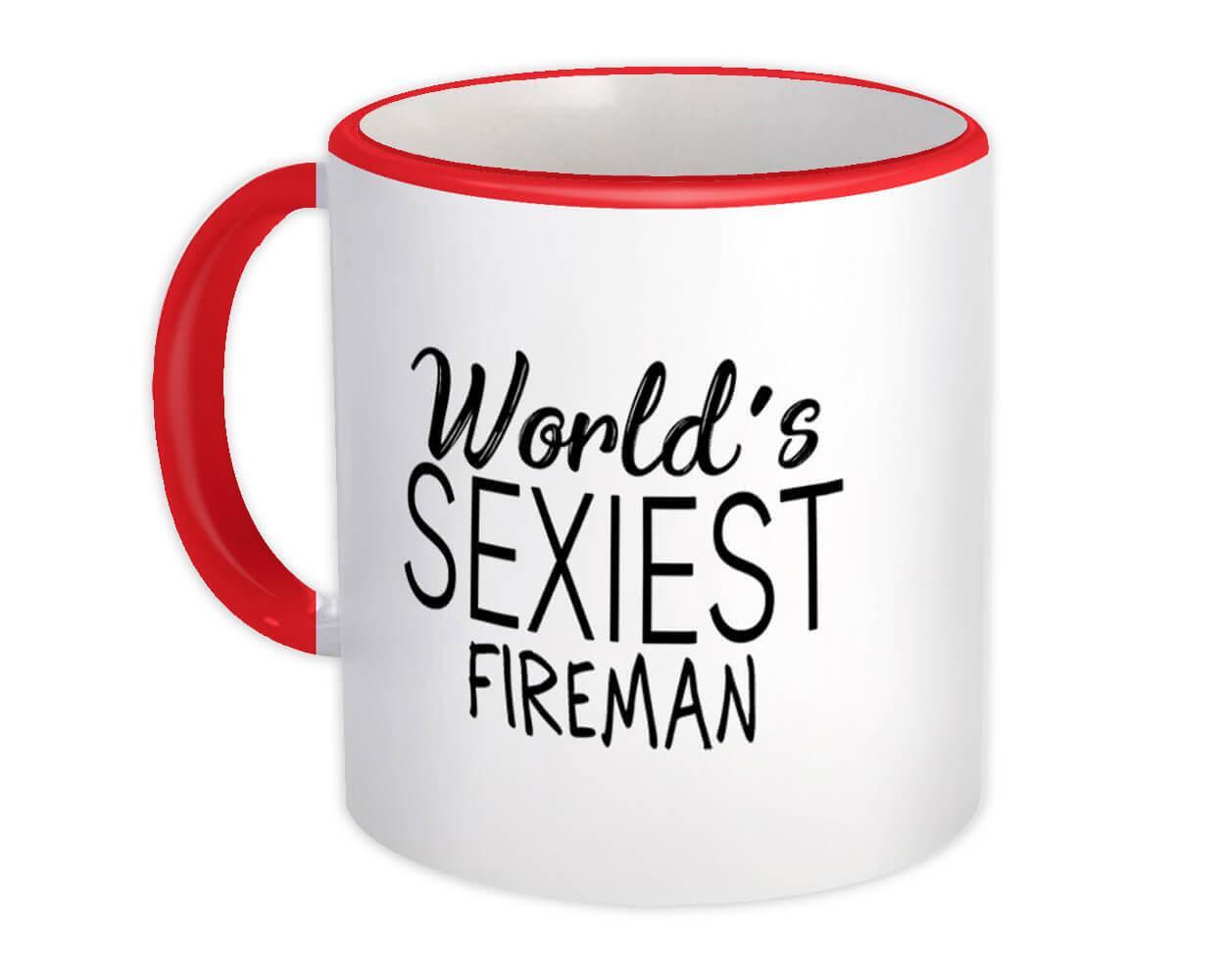 Worlds Sexiest FIREMAN : Gift Mug Profession Work Friend Coworker Item image 6
