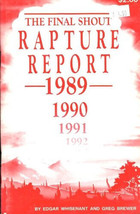 The Final Shout Rapture Report: 1989 1990 1991 1992 1993 by Whisenant &amp; ... - $39.59
