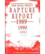 The Final Shout Rapture Report: 1989 1990 1991 1992 1993 by Whisenant &amp; ... - £31.13 GBP