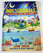 Indescribable: 100 Devotions for Kids About God and Science by Giglio, Louie - £9.70 GBP