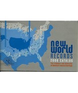 NEW WORLD RECORDINGS 2006 CATALOG -- ESOTERIC JAZZ, CLASSICAL, TRADITION... - £0.77 GBP