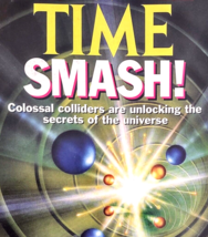 1990 Time Magazine April 16, SMASH Colossal Colliders, A Hurry Up Summit, Bush - £9.79 GBP