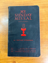 My Sunday Missal Explained 1951-1959 FATHER STEDMAN Catholic - Softcover - £13.54 GBP