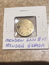 Trade Token from The Minden Inn - Minden Nevada $.05 Cents in Trade - $148.49