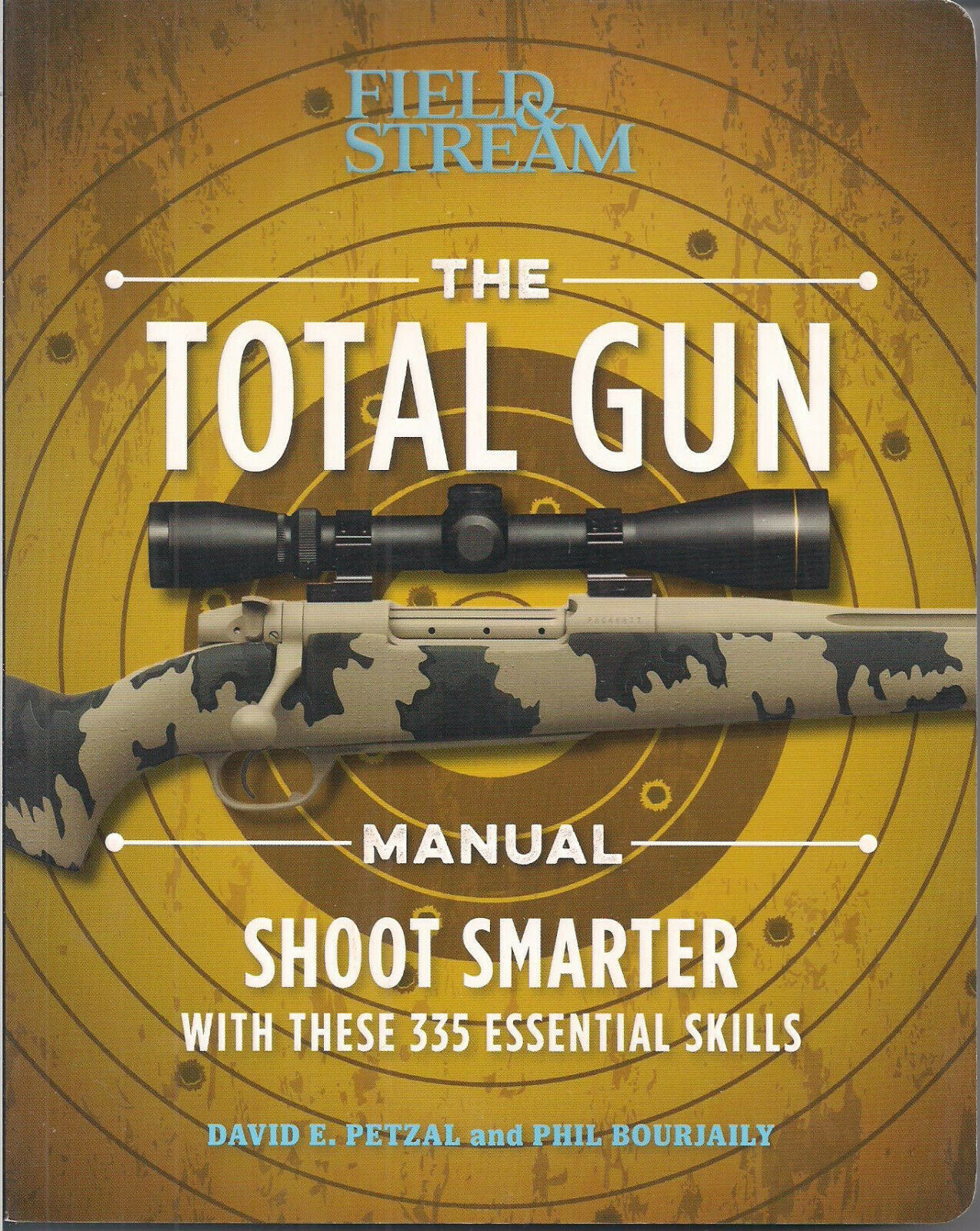The Total Gun Manual by David Petzal and Phil Bourjaily - £5.99 GBP