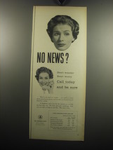 1957 Bell Telephone Ad - No news? Don't wonder don't worry call today - $18.49
