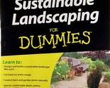 Sustainable Landscraping for Dummies by Owen E. Dell / 2009 Trade Paperback - $5.69