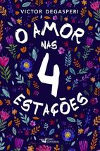 O Amor Nas 4 Estacoes (Em Portugues do Brasil) [Paperback] _ - £29.93 GBP