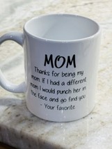 Witty Glassware &amp; Gifts-Mom Thank For Giving Mother-Funny Coffe Mug 11 Oz - £20.14 GBP