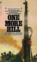 One More Hill (the Big Red One) by Franklyn Johnson - $10.95