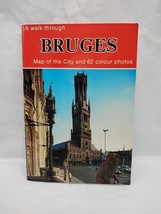 A Walk Through Bruges Map Of The City And 62 Colour Photos Booklet - £8.35 GBP