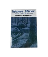 Stones River - Bloody Winter in Tennessee By James Lee McDonough - £7.40 GBP