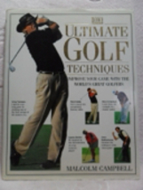 Ultimate Golf Techniques, Improve Your Game by Malcolm Campbell 1996 Hardcover - £12.43 GBP