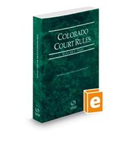 Colorado Court Rules - State, 2021 ed. (Vol. I, Colorado Court Rules) [P... - £22.77 GBP