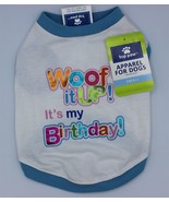 Top Paw - Woof It Up Its My Birthday - Dog Shirt - Small - £7.46 GBP