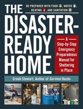 The Disaster-Ready Home: A Step-by-Step Emergency Preparedness Manual fo... - £7.93 GBP