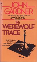 The Werewolf Trace [Paperback] Gardner, James - $3.44
