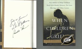 When Children Grieve SIGNED Death Grief Pets Mental Health Hardcover 2001 - £11.62 GBP
