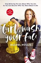 Girl, Wash Your Face: Stop Believing the Lies About Who You Are So You C... - $7.87