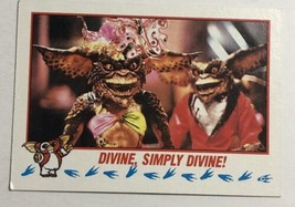 Gremlins 2 The New Batch Trading Card 1990  #79 Divine Simply Divine - £1.57 GBP