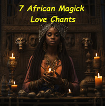 7 African Magick Love Chants - free over $75 purchase - $0.00