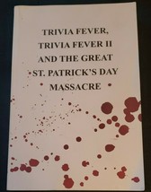 Trivia Fever, Trivia Fever II And The Great St. Patrick&#39;s Day Massacre - £11.10 GBP