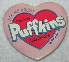 Vintage SWIBCO PUFFKINS Stuffed Animal Toys Heart Promo Pinback Button Badge Pin - £7.83 GBP