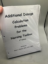 Additional Dosage Calculation Problems For The Nursing Toolboox By Diane... - $24.74