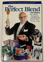 The Perfect Blend: Over 100 Seriously Fun Vocal Warm Ups by Timothy Seel... - £11.81 GBP