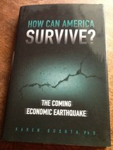 How Can America Survive Karen Gushta USED Hardcover Book - £0.80 GBP