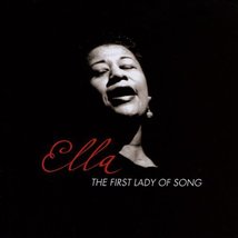 Ella: First Lady Of Song by Ella Fitzgerald (2006-01-01) [Audio CD] - £17.88 GBP