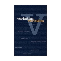 Verbatim: Techniques in Contemporary Documentary Theatre Norton-Taylor, Richard/ - £16.21 GBP