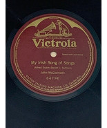 JOHN McCORMACK: My Irish Song of Songs - 1919 - 64796  w/Original Sleeve - NM - $6.79