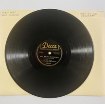 GLEN GRAY - JUST AN OLD MANUSCRIPT ~  78 RPM DECCA (73368) - £9.30 GBP
